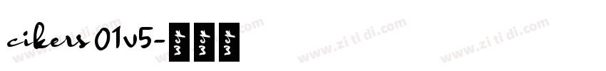 cikers 01v5字体转换
